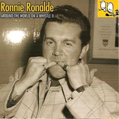 Ronnie Ronalde : Around the World on a Whistle Volume 2 : CD