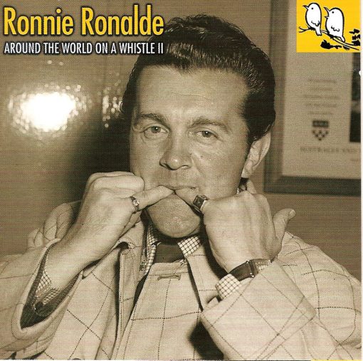 Ronnie Ronalde : Around the World on a Whistle Volume 2 : CD